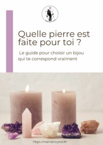Guide, quelle pierre est faite pour toi ?
